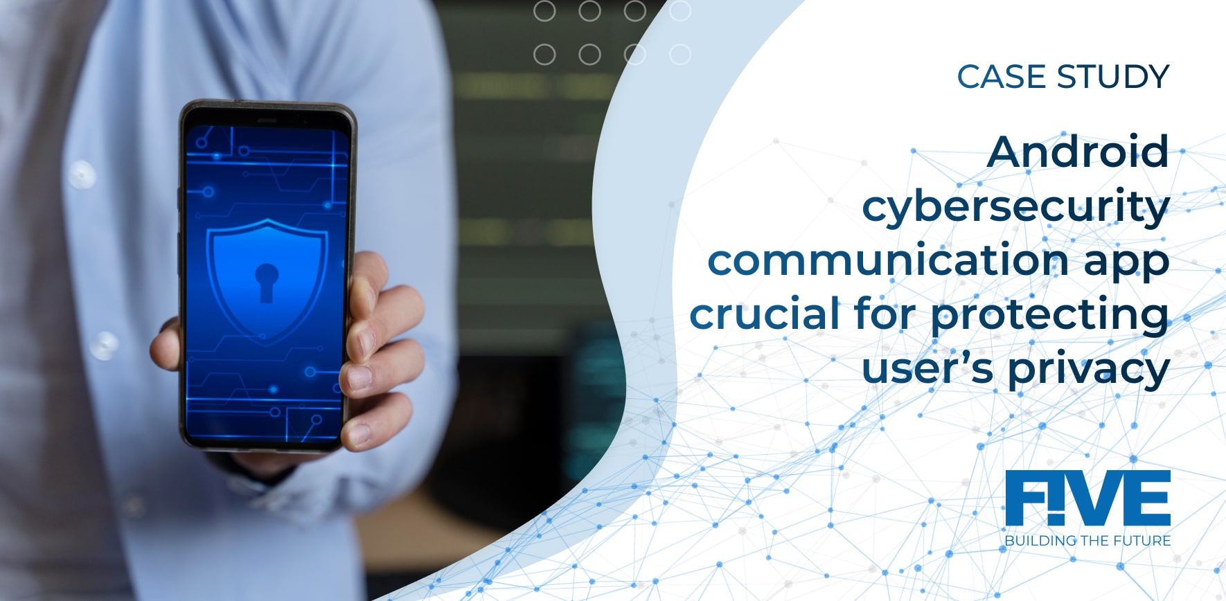 Brand-new Android cybersecurity communication app crucial for protecti